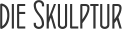 die Skulptur